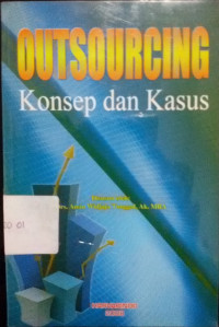 Outsourcing - Konsep dan Kasus