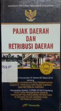 Himpunan Peraturan Perundang-undangan - Pajak Daerah dan Retribusi Daerah