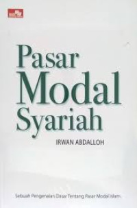 Pasar Modal Syariah Sebuag Pengenalan dasar tentang pasar modal islam