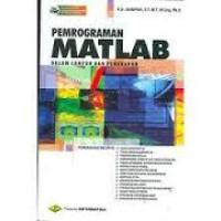 Pemrograman MATLAB dalam contoh dan Penerapan MATLAB