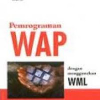 Pemrograman WAP dengan Menggunakan WML