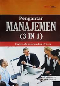 penagntar manajemen (3in1) untuk mahasiswa dan umum