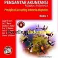 Pengantar Akuntansi - Adaptasi Indonesia (Principle of accounting - Indonesia Adaptation) Buku 1