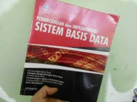 Perancangan dan implementasi Sistem Basis Data konsep dasar basis data,tahap pengembangan basis data,analisis basis data, perancangan logika & fisik basis data, implementasi & administrasi basis data , data warehouse