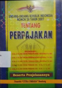 Undang-undang Republik Indonesia Nomor 28 Tahun 2007 Tentang - PERPAJAKAN