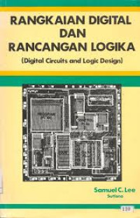 Rangkaian Digital dan Rancangan Logika ( Digital Circuits and Logic Design )