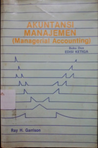 Akuntansi Manajemen (Managerial Accounting) Buku 2 Edisi Ke-3