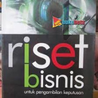 Riset Bisnis untuk pengambilan keputusan