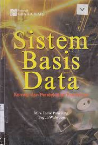 Image of Sistem Basis Data Konsep dan Pendekatan Pratikum