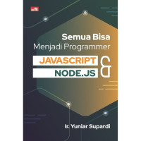 Semua Bisa Menjadi Programmer Java Script & Node.JS