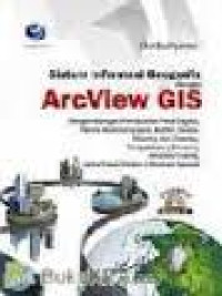 Image of Sistem Informasi Geografis dengan ARCView GIS