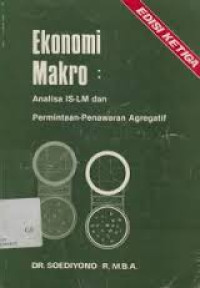 Ekonomi Makro - Analisa IS-LM dan Permintaan-Penawaran Agregatif