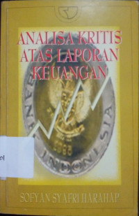 Analisa Kritis Atas Laporan Keuangan