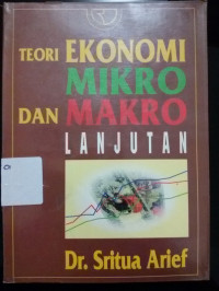 Teori Ekonomi Mikro dan Makro Lanjutan