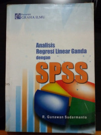 Analisis Regresi Linear Ganda dengan SPSS