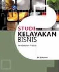 Image of Studi Kelayakan Bisnis - Pendekatan Praktis