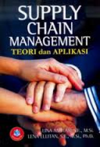 Supply Chain Management Teori dan Aplikasi