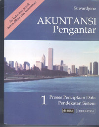 Akuntansi Pengantar 1 Proses Penciptaan Data Pendekatan Sistem