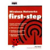 Wireless Networks Fisrt-Step Langkah awal Anda memasuki dunia jaringan nirkabel